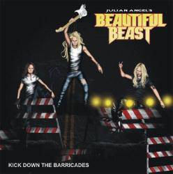 Beautiful Beast : Kick Down the Barricades